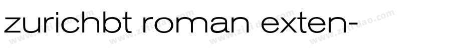 zurichbt roman exten字体转换